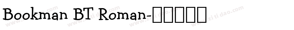 Bookman BT Roman字体转换